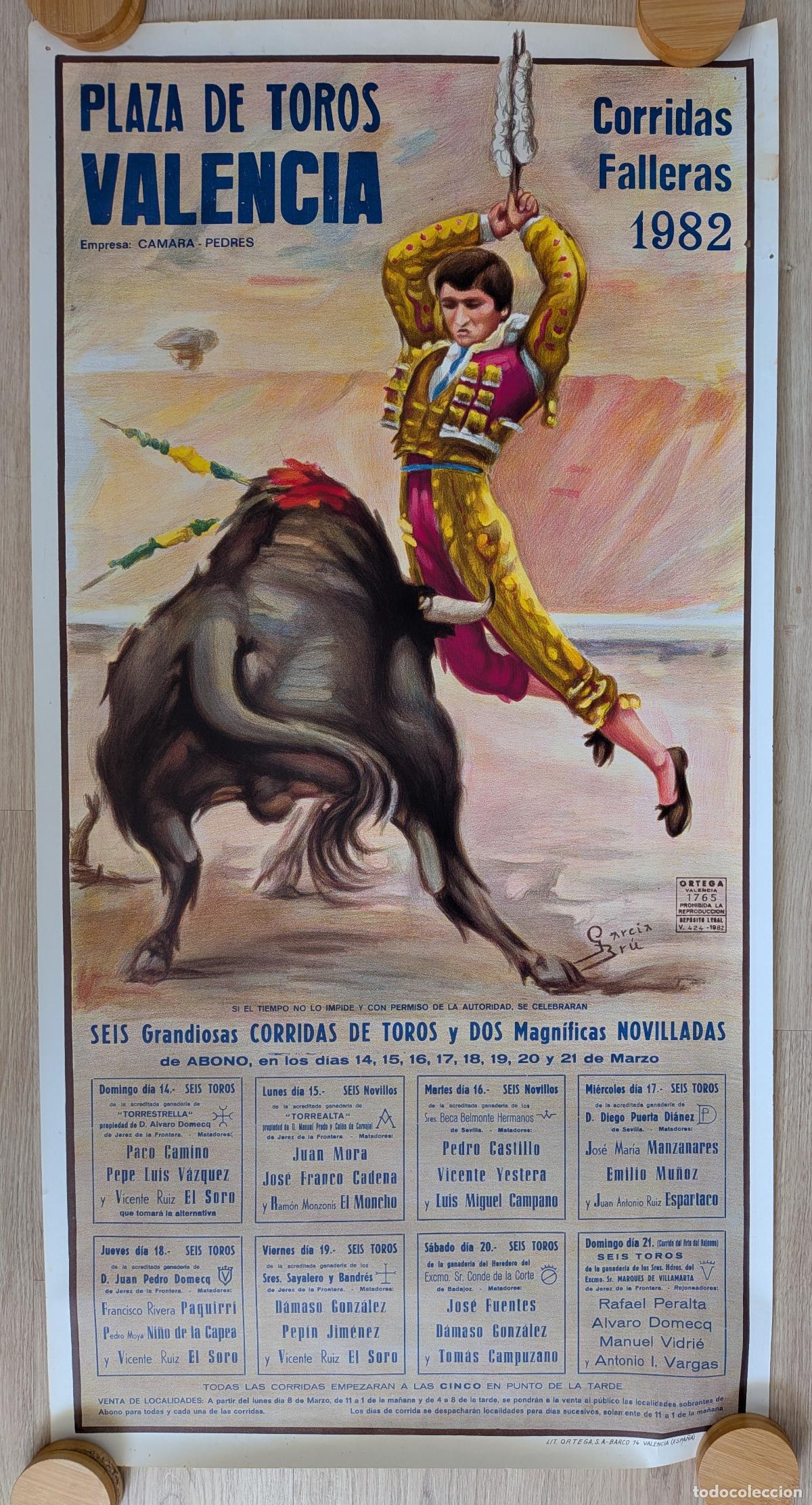 Carteles toros: RW CARTEL TOROS PLAZA VALENCIA 1982 PACO CAMINO EL SORO CAMPUZANO GARCIA BRU CT99