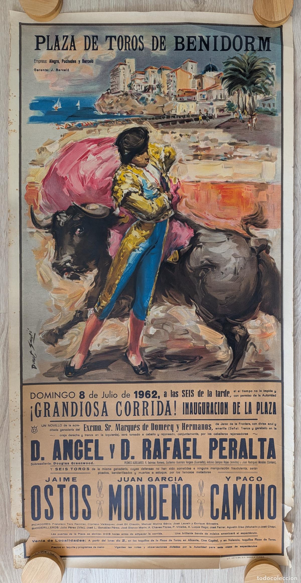 Bull Posters: RW CARTEL TOROS PLAZA BENIDORM ALICANTE 1962 RAFEL PERALTA JAIME OSTOS MONDE&Ntilde;O DONAT SAURI CT449 R