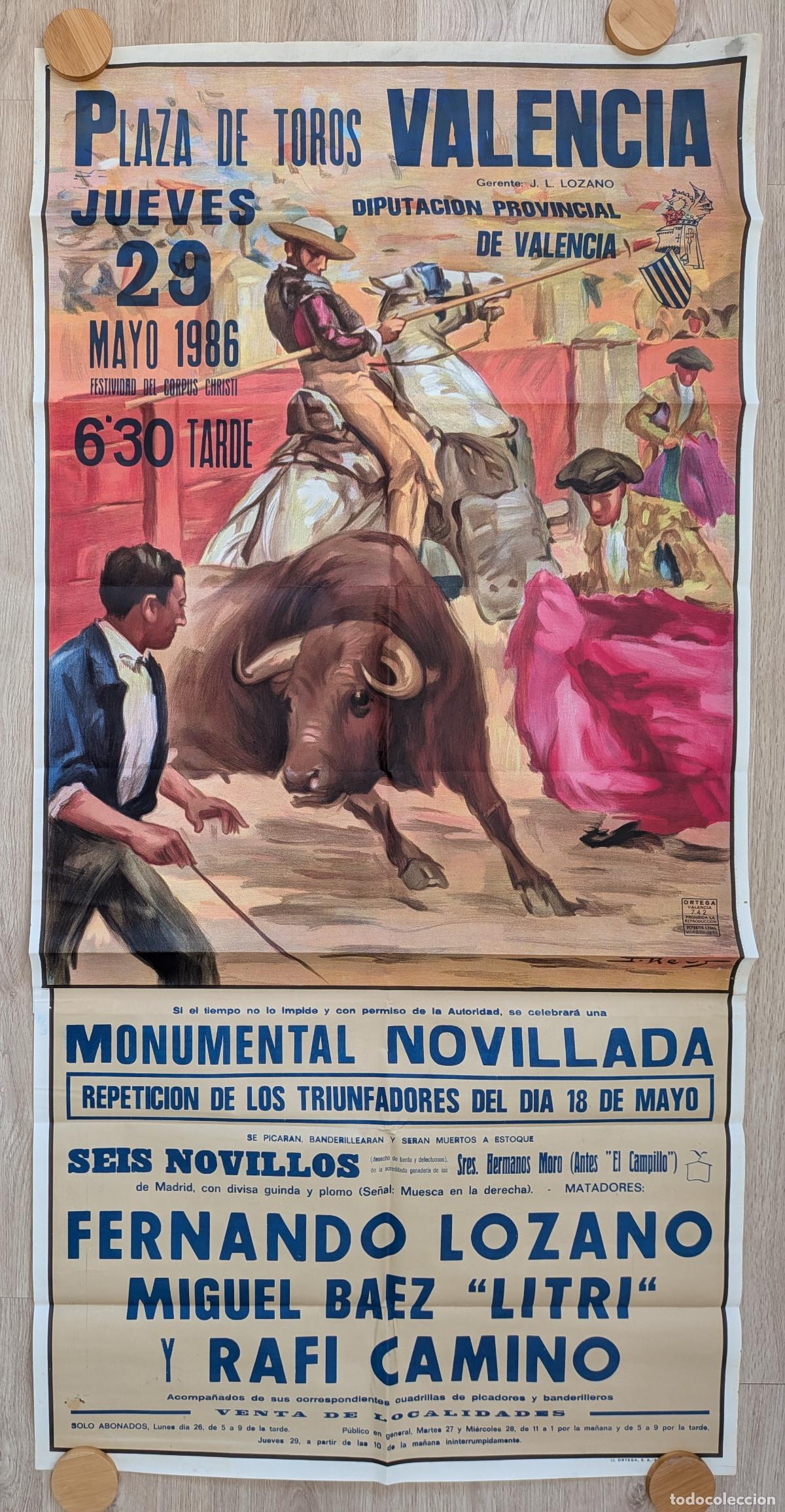 Bull Posters: RW CARTEL TOROS PLAZA VALENCIA 1986 GRANDE LOZANO LITRI RFI CAMINO J REUS CTD36