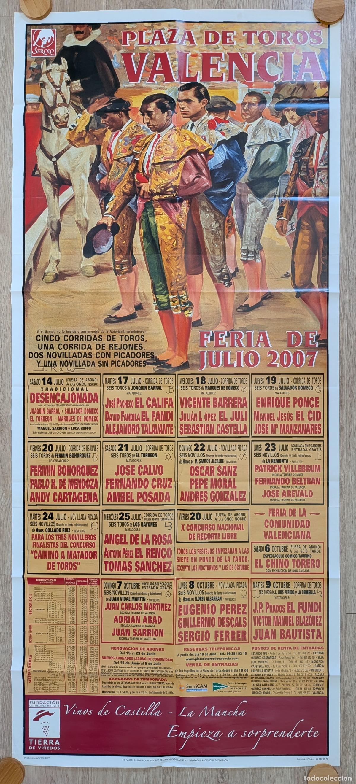 Plakate Stiere: RW CARTEL TOROS PLAZA VALENCIA 2007 GRANDE EL CALIFA ENRIQUE PONCE EL JULI J REUS CTD44