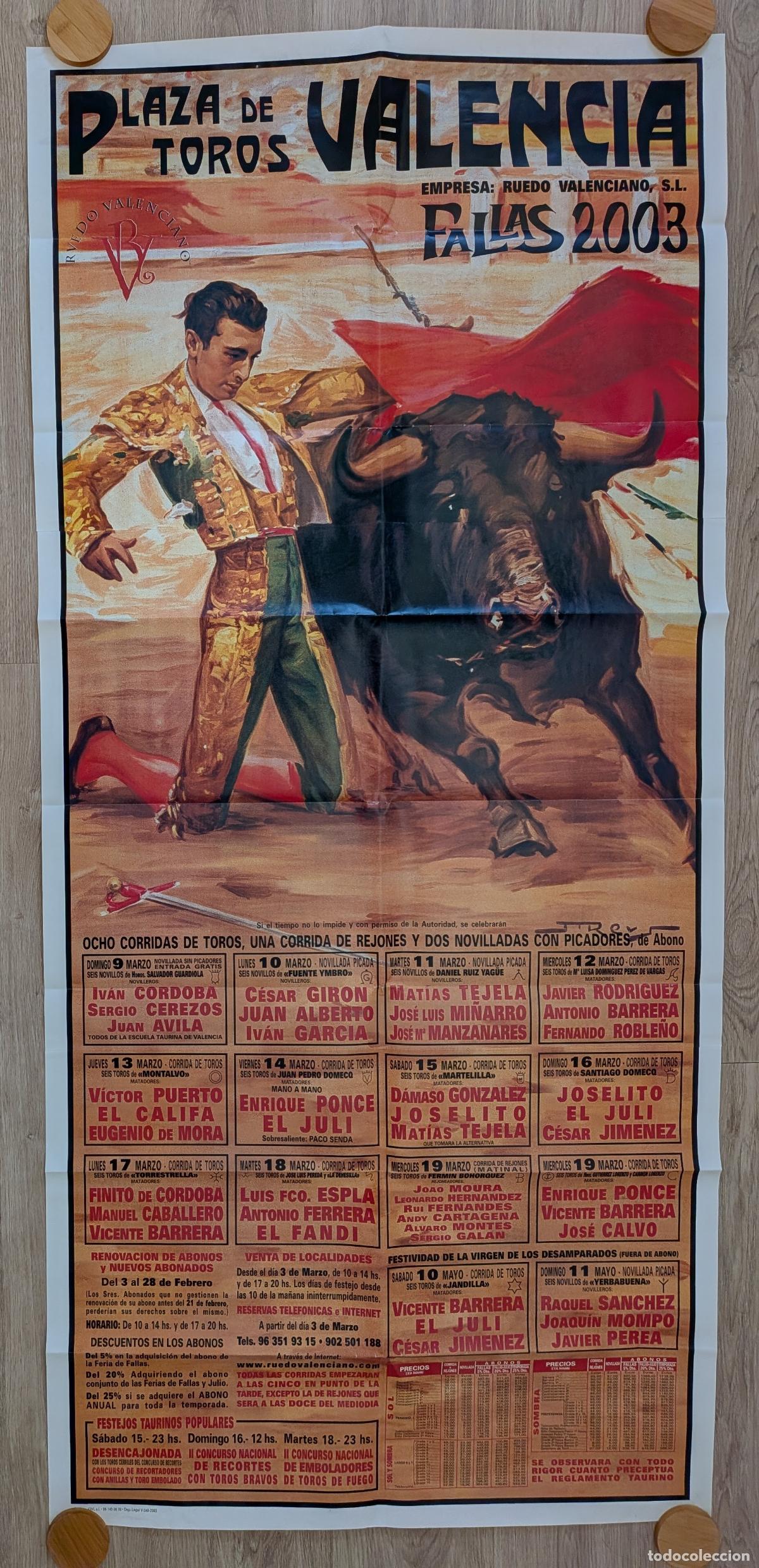 Plakate Stiere: RW CARTEL TOROS PLAZA VALENCIA 2003 GRANDE EL JULI JOSELITO EL FANDI J REUS CTD46