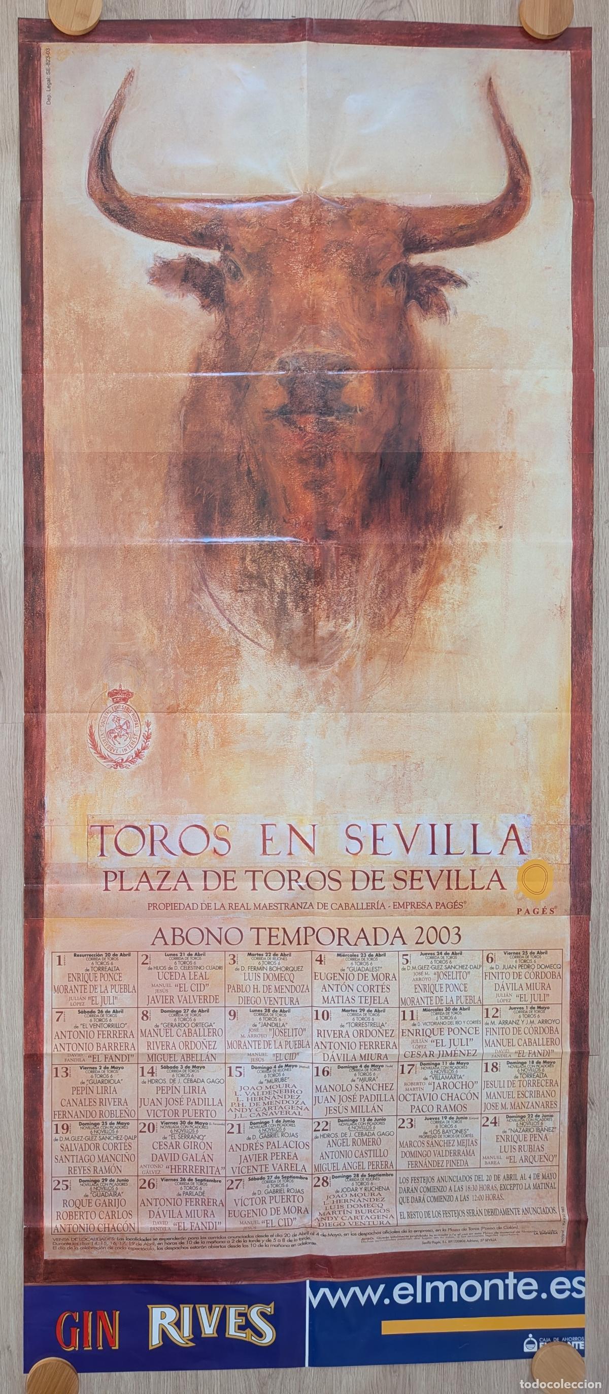 Plakate Stiere: RW CARTEL TOROS EN SEVILLA 2003 GRANDE TORO PONCE EL JULI CHACON CTD52 R