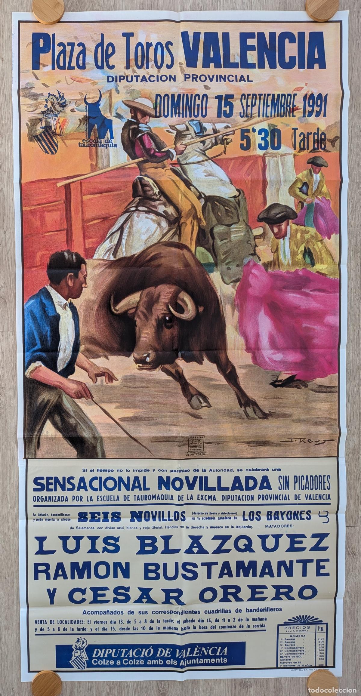 Plakate Stiere: RW CARTEL PLAZA TOROS VALENCIA 1991 GRANDE BLAZQUEZ BUSTAMANTE ORERO J REUS CTD53