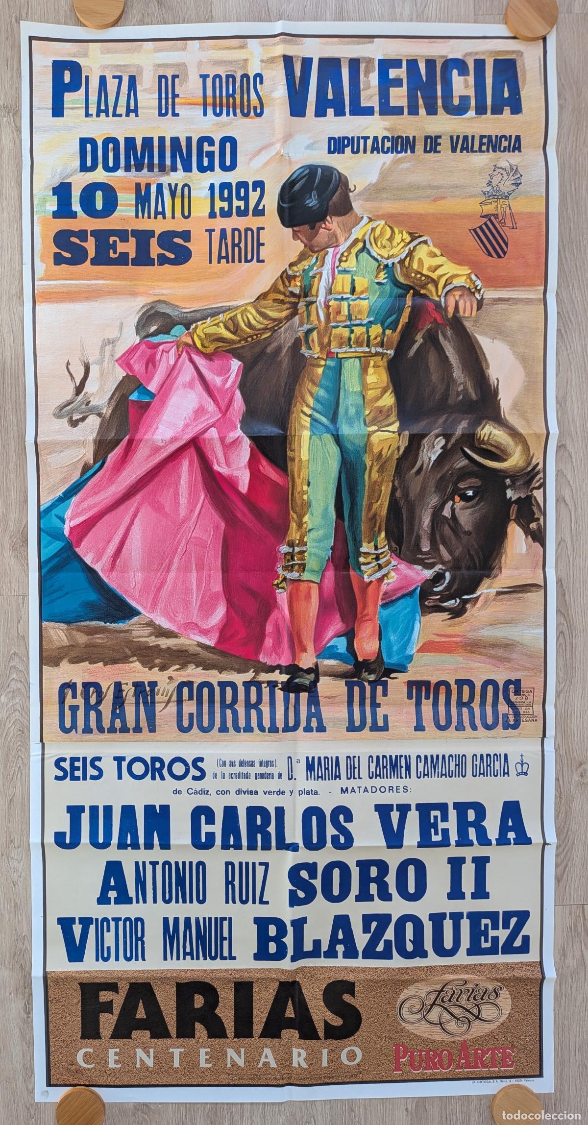 Plakate Stiere: RW CARTEL PLAZA TOROS VALENCIA 1992 GRANDE JUAN CARLOS VERA SORO II BLAZQUEZ J CROS CTD54