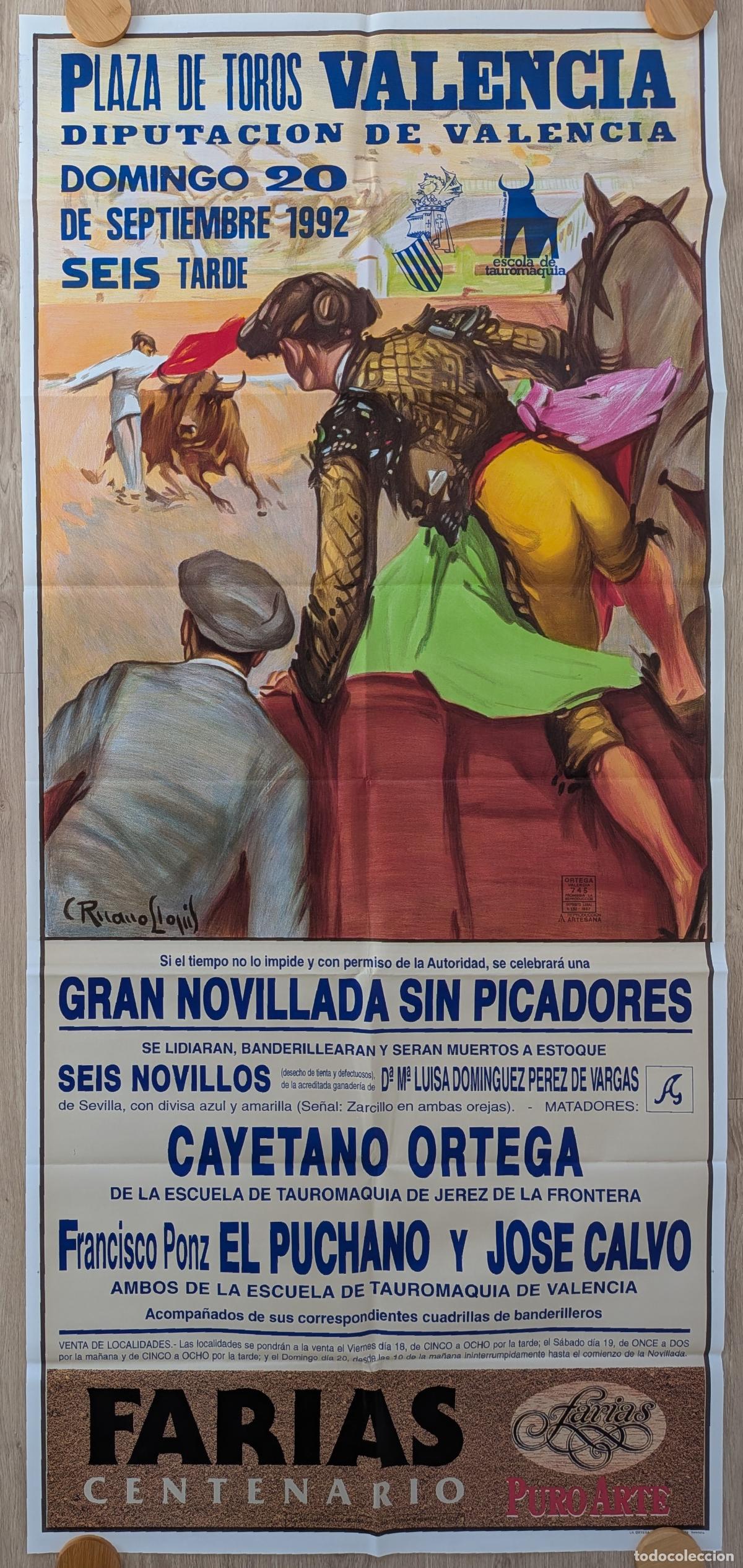 Plakate Stiere: RW CARTEL PLAZA TOROS VALENCIA 1992 GRANDE CAYETANO ORTEGA EL PUCHANO RUANO LLOPIS CTD58