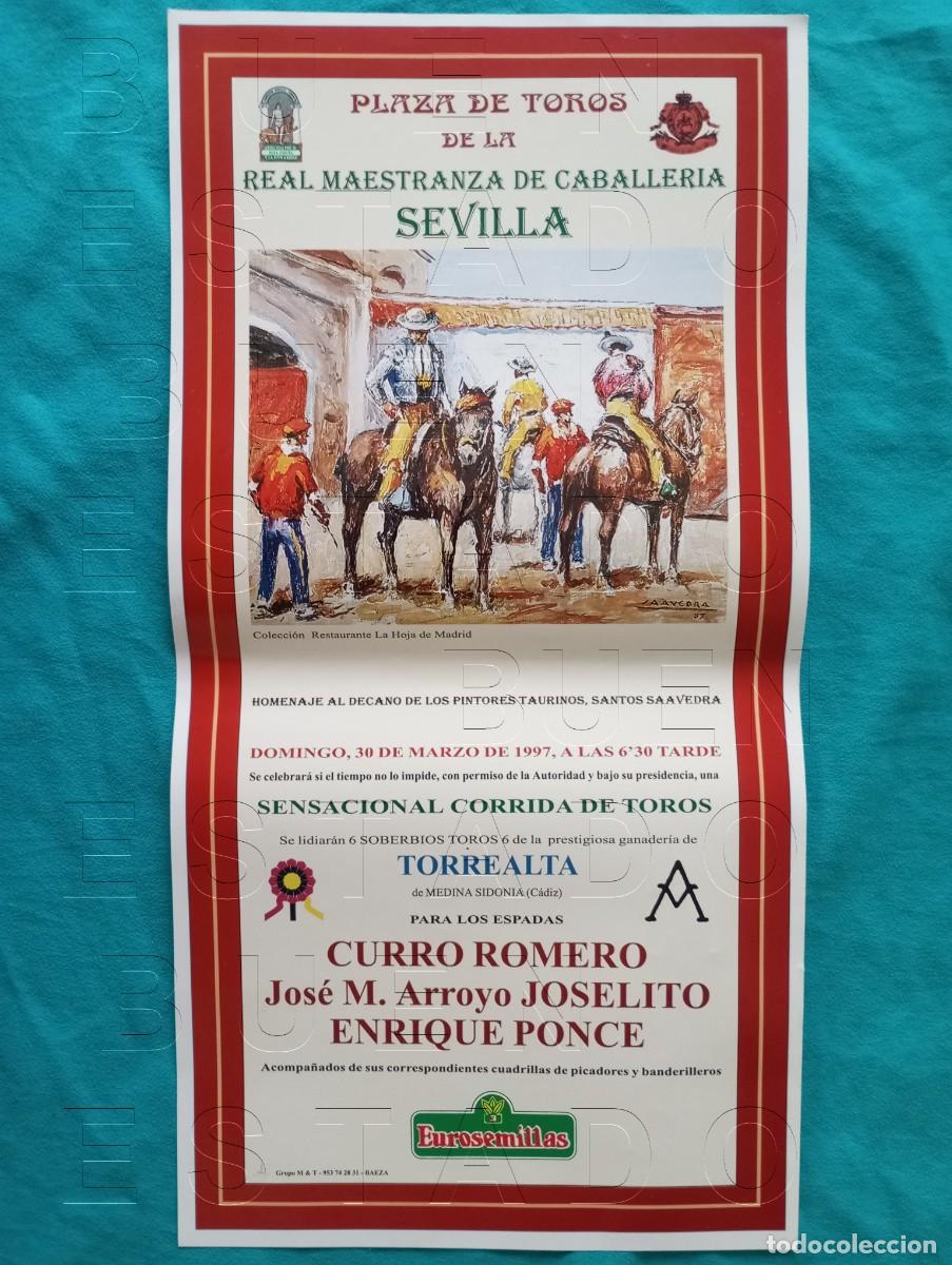 Carteles toros: SEVILLA CURRO ROMERO JOSELITO ENRIQUE PONCE 30 MARZO 1997 CARTEL 45X22 C32