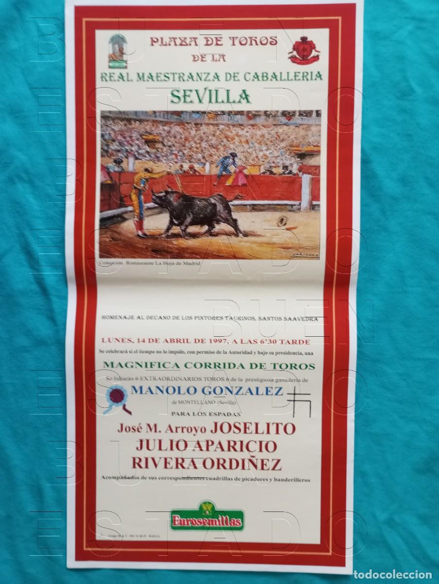 Carteles toros: SEVILLA JOSELITO JULIO APARICIO RIVERA ORDO&Ntilde;EZ 14 ABRIL 1997 CARTEL 45X22 C32