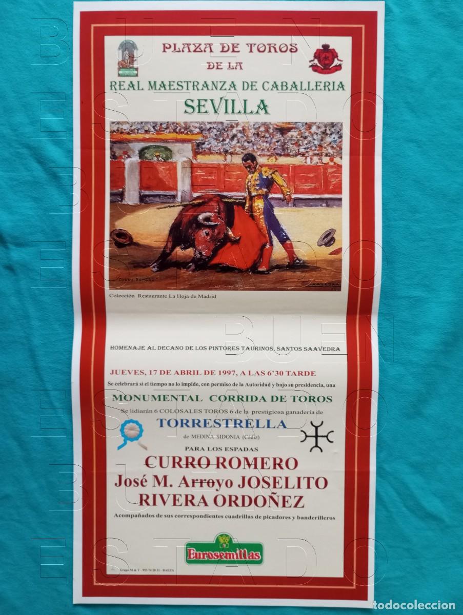 Carteles toros: SEVILLA CURRO ROMERO JOSELITO RIVERA ORDO&Ntilde;EZ 17 ABRIL 1997 CARTEL 45X22 C32