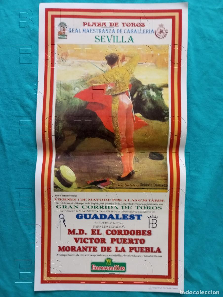 Carteles toros: SEVILLA MD EL CORDOBES VICTOR PUERTO MORANTE DE LA PUEBLA 1 MAYO 1998 CARTEL 45X22 C32