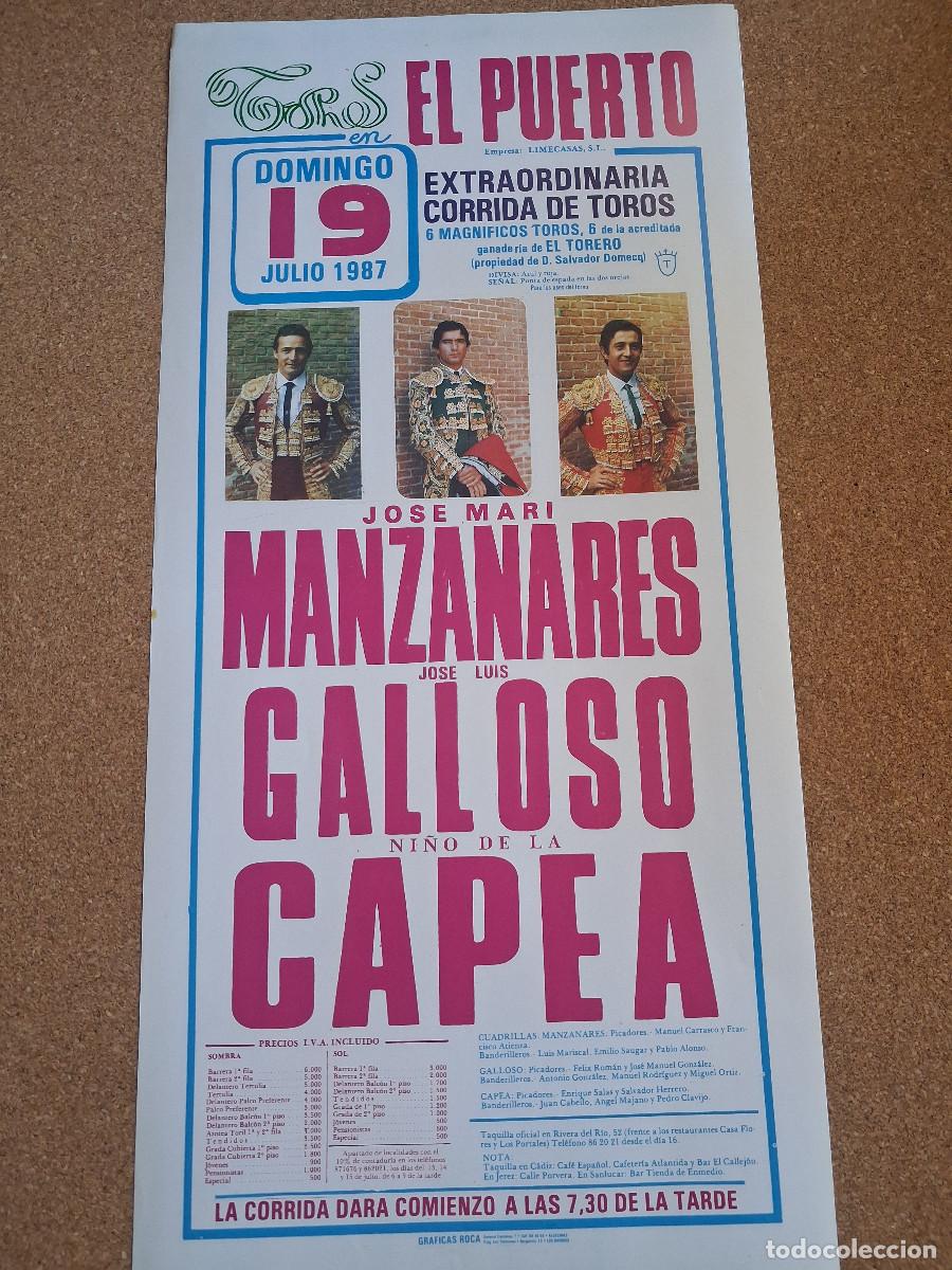 Carteles toros: Cartel de toros. El Puerto. 19 julio 1987. Jose Mari Manzanares, Jos&eacute; Luis Galloso, Ni&ntilde;o de la Capea