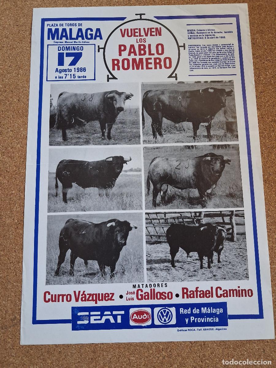 Carteles toros: Cartel de toros. M&aacute;laga. 17 agosto 1986. Curro V&aacute;zquez, Jos&eacute; Luis Galloso, Rafael Camino.