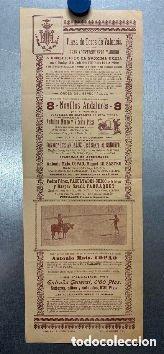 Carteles toros: CARTEL TOROS VALENCIA, A&Ntilde;O 1902, MONZO, PLAZA, ANDALUZ, SE&Ntilde;ORITO, COPAO, SASTRE, FACULTADES-CHICO