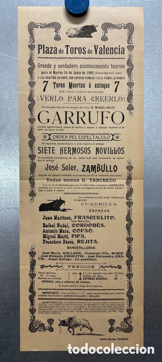 Carteles toros: CARTEL TOROS VALENCIA, A&Ntilde;O 1902, GARRUFO, ZAMBULLO, FRASCUELITO, CORDOBES, COPAO, PIPA, REJITA