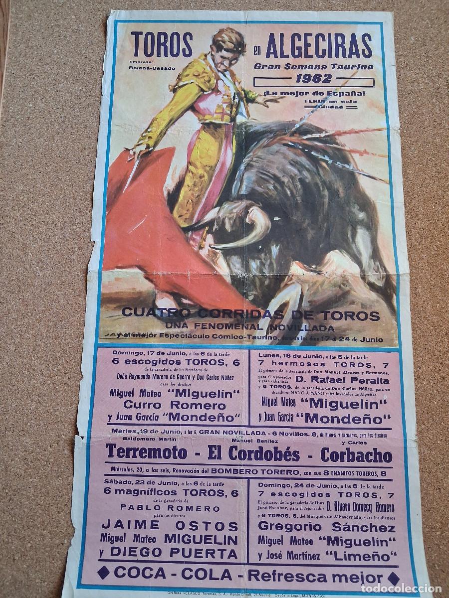 Carteles toros: Cartel de toros. Algeciras. 17 a 24 junio 1962. Cuatro corridas y una novillada.