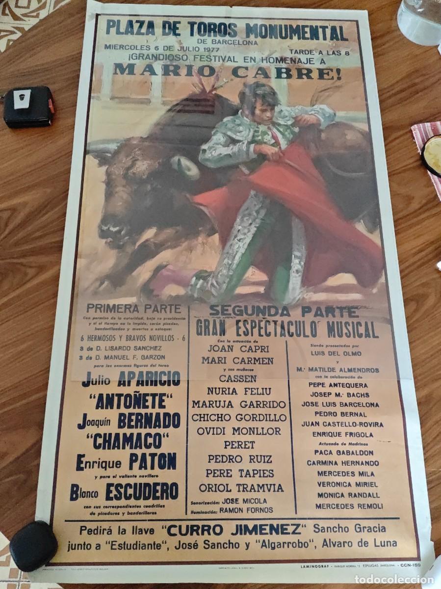Carteles toros: Toros. Cartel Plaza Monumental. Barcelona 1977. Homenaje a Mario Cabr&eacute;. 97 x 54
