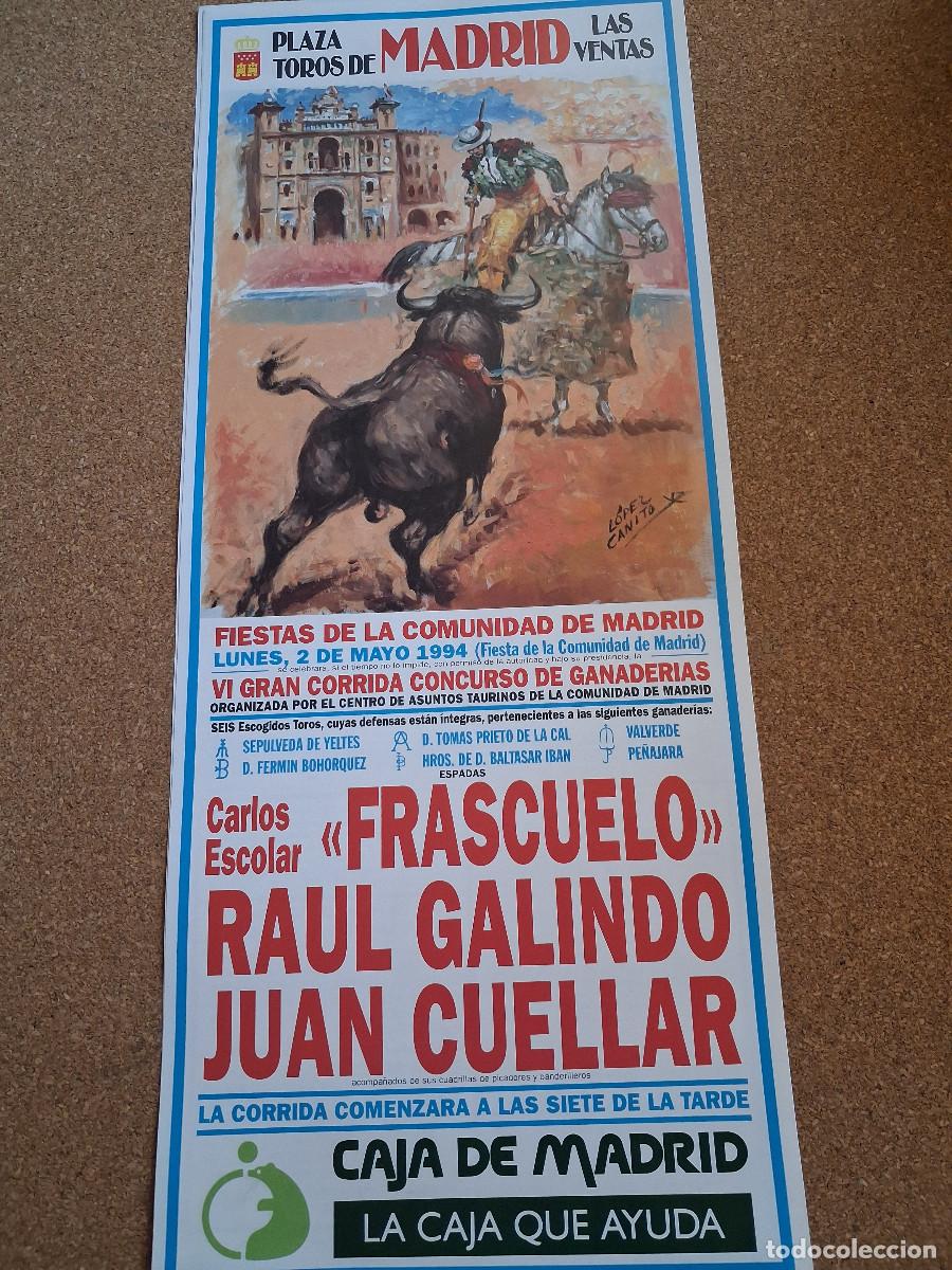 Carteles toros: Cartel de toros. Madrid. 2 mayo 1994. Corrida concurso de ganader&iacute;as. Frascuelo, Galindo, Cu&eacute;llar