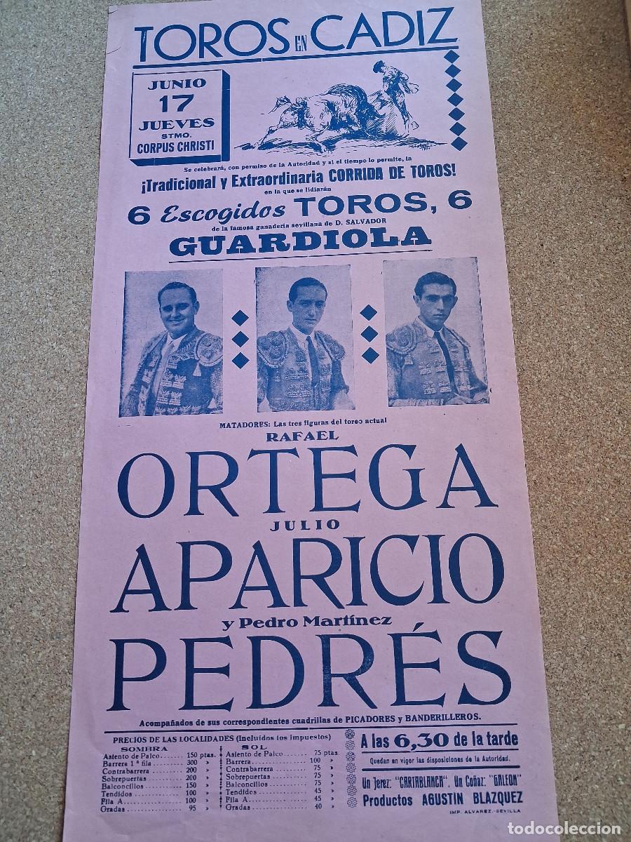 Carteles toros: Cartel de toros. C&aacute;diz. 17 junio 1954. Rafael Ortega, Julio Aparicio y Pedr&eacute;s.
