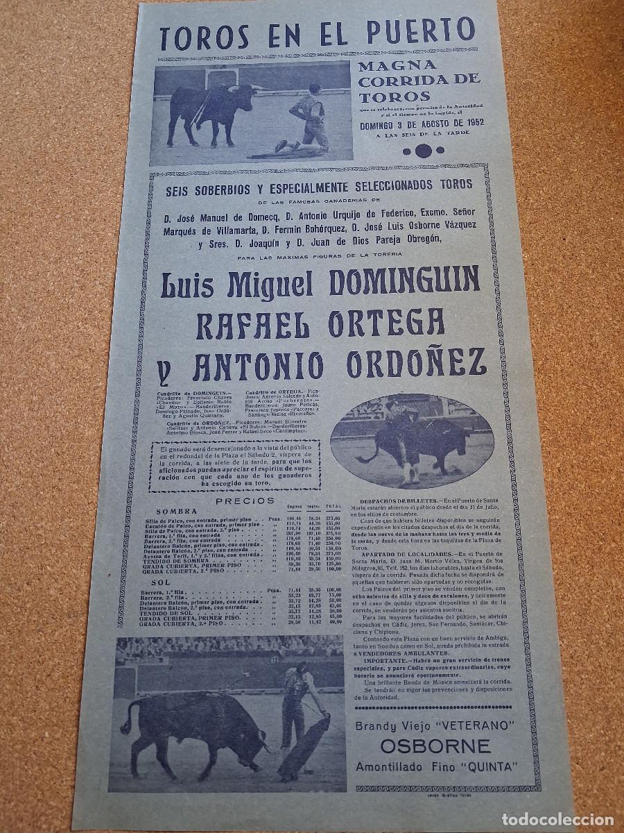 Carteles toros: Cartel de toros. El Puerto. 3 agosto 1952. Luis Miguel Domingu&iacute;n, Rafael Ortega, Antonio Ord&oacute;&ntilde;ez.