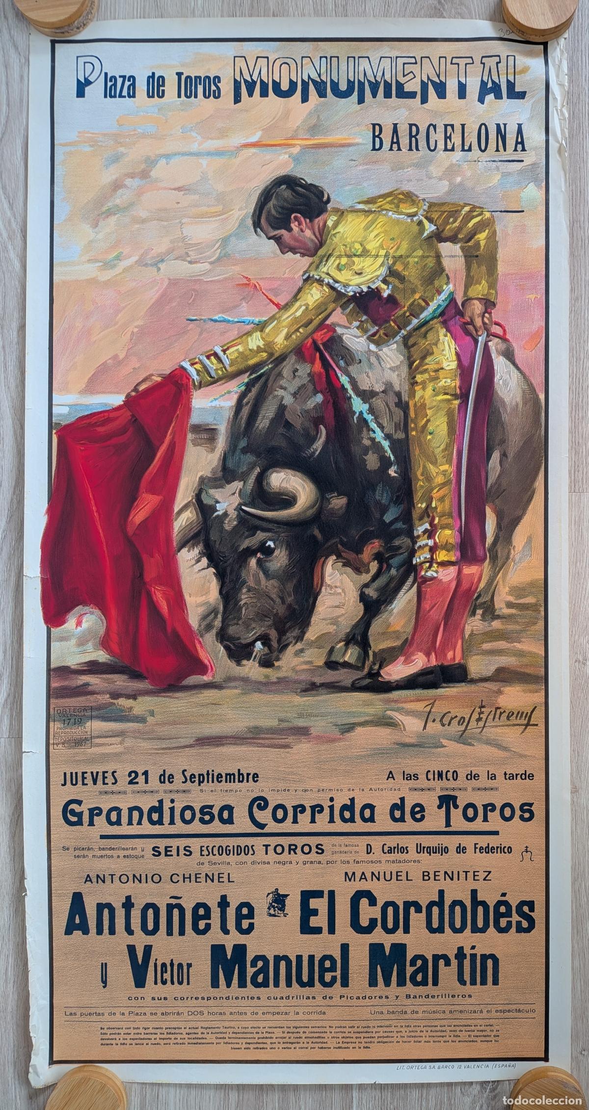 Carteles toros: RW RW CARTEL PLAZA TOROS BARCELONA ANTO&Ntilde;ETE EL CORDOBES MANUEL MARTIN J CROS CT579