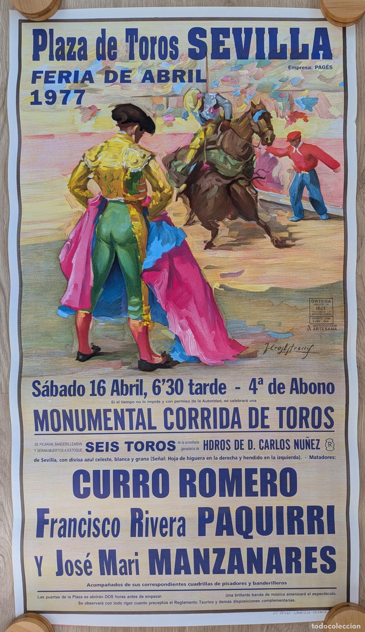 Carteles toros: RW CARTEL PLAZA TOROS SEVILLA 1977 CURRO ROMERO PAQUIRRI MANZANARES J CROS CT581