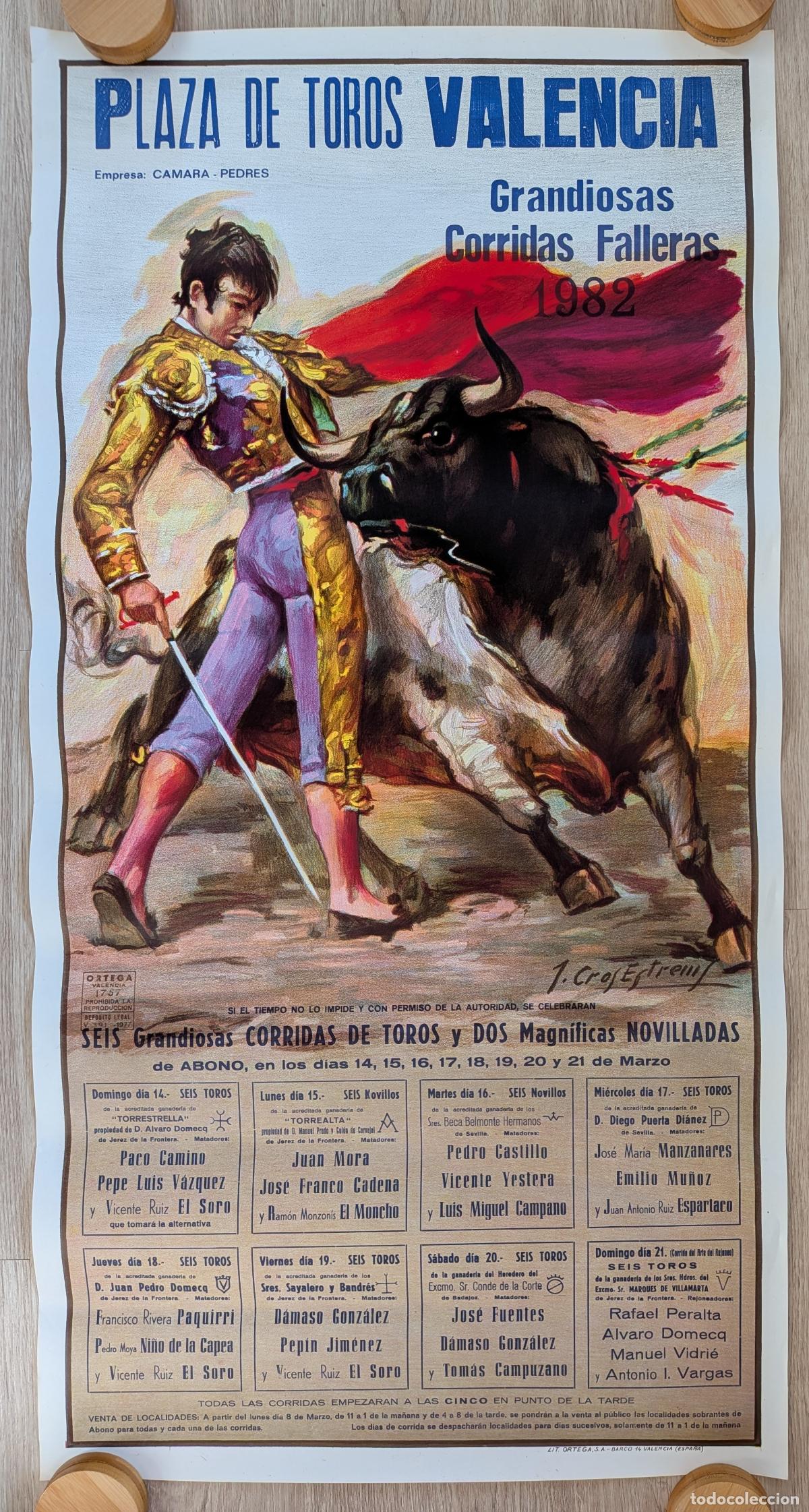 Carteles toros: RW CARTEL PLAZA TOROS VALENCIA 1982 PACO CAMINO EL SORO PAQUIRRI J CROS CT586