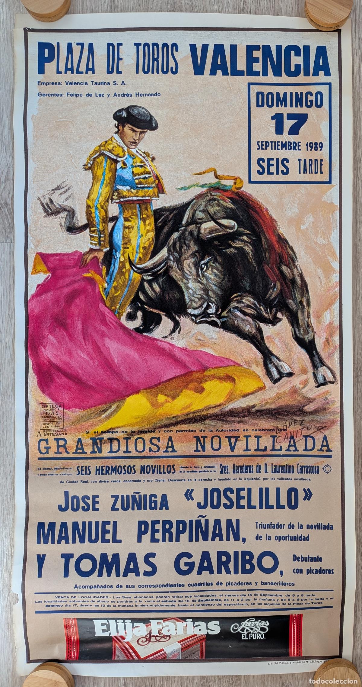 Carteles toros: RW CARTEL PLAZA TOROS VALENCIA 1989 JOSELILLO PERPI&Ntilde;AN GARIBO LOPEZ CANITO CT587
