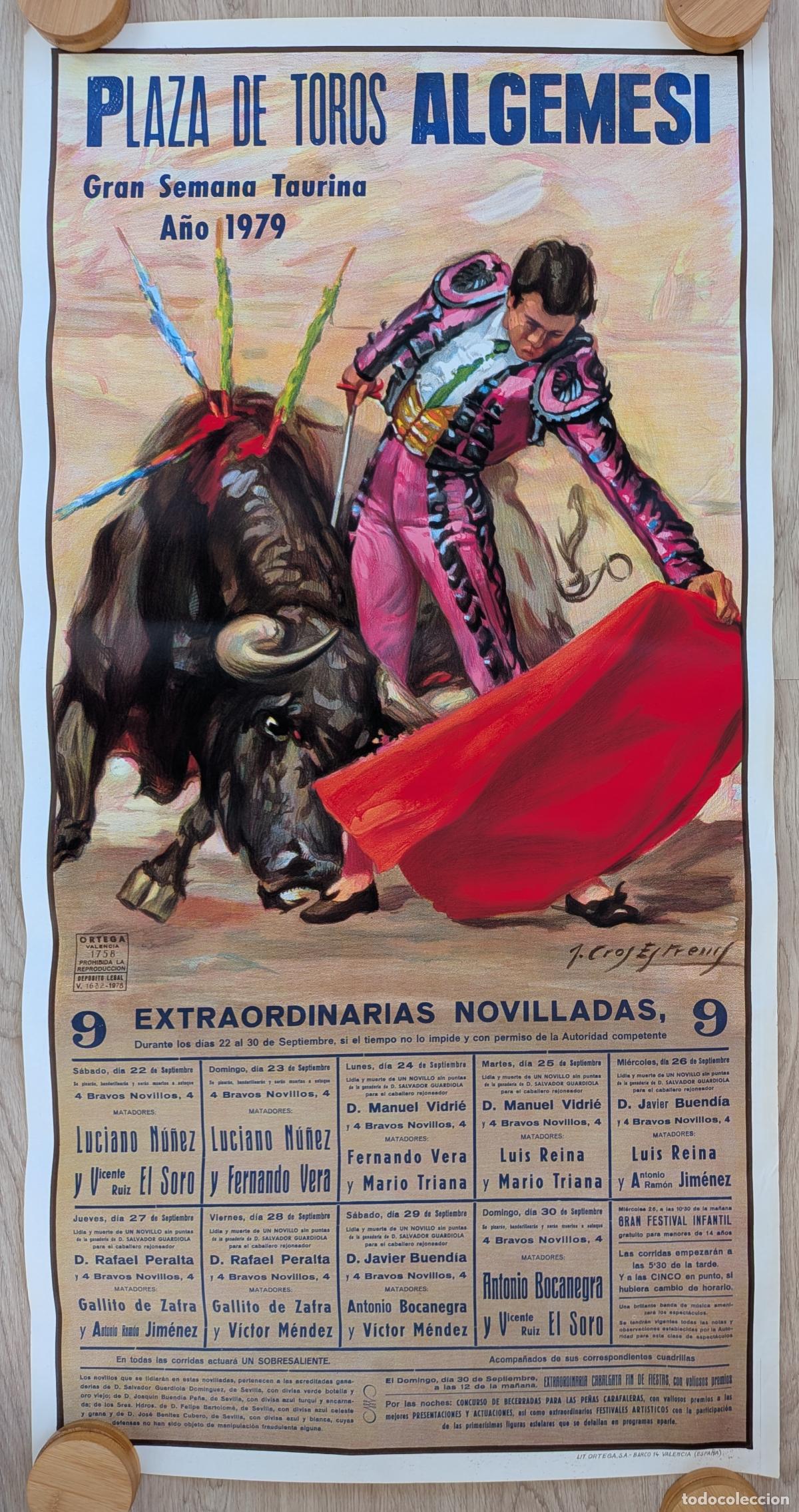 Carteles toros: RW CARTEL PLAZA TOROS ALGEMESI VALENCIA 1979 NU&Ntilde;EZ EL SORO FERNANDO VERA J CROS CT588