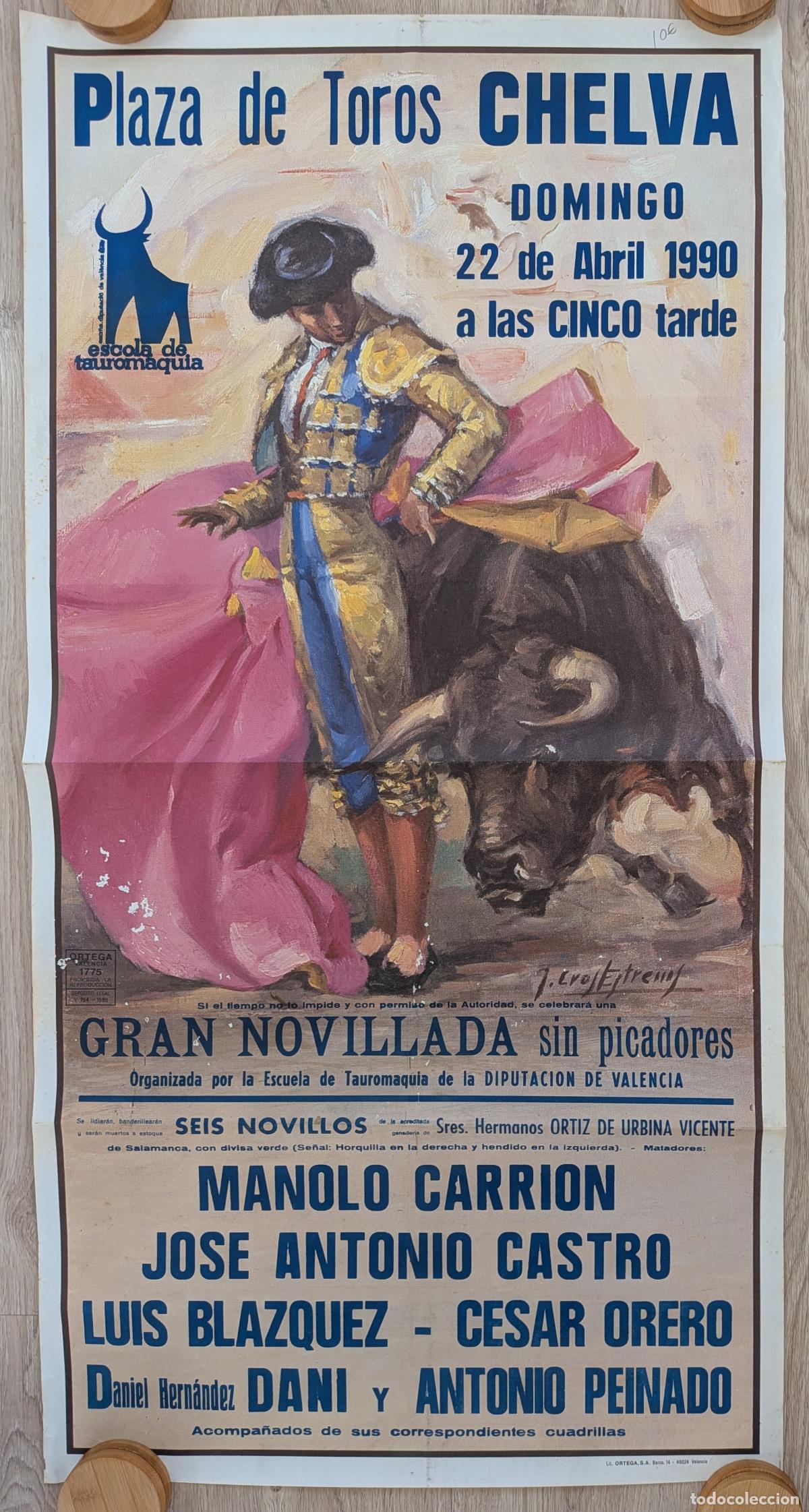 Carteles toros: RW CARTEL PLAZA TOROS CHELVA VALENCIA 1990 MANOLO CARRION ANTONIO CASTRO LUIS BLAZQUEZ J CROS CT590