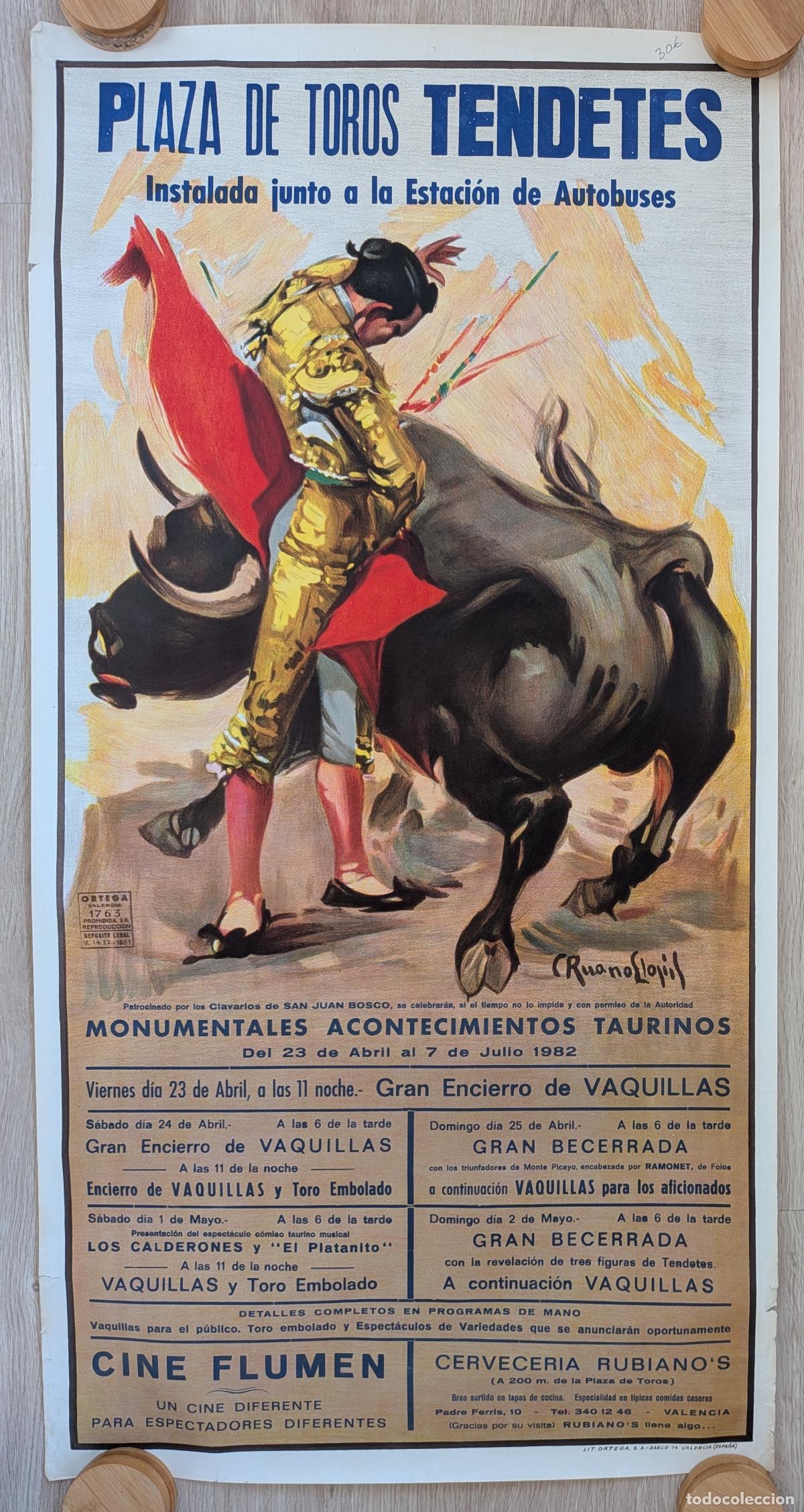 Carteles toros: RW CARTEL PLAZA TOROS TENDETES VALENCIA 1982 ACONTECIMIENTOS TAURINOS RUANO LLOPISCT591