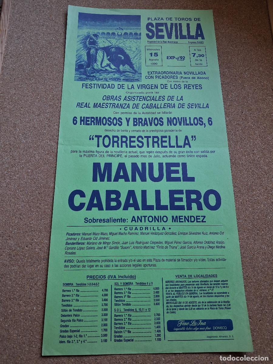 Carteles toros: Cartel de toros. Sevilla. 15 agosto 1990. Manuel Caballero como &uacute;nico espada.