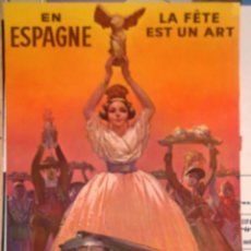 Carteles de Transportes: CARTEL EN ESPAGNE LA FÊTE EST UN ART RESEAU NATIONAL DES CHEMINS DE FER ESPAGNOLS