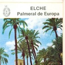 Carteles de Turismo: 24-OFI33. ADHESIVO. ELCHE PALMERAL DE EUROPA. OFICINA DE TURISMO