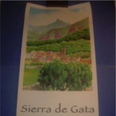 Carteles de Turismo: POSTER CARTEL SIERRA DE GATA ( CÁCERES ). PATRONATO DE TURISMO Y ARTESANÍA. DIBUJO M. BEJARANO. Lote 63979031