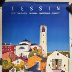 Carteles de Turismo: CARTEL TURISMO PUBLICIDAD SUIZA TESSIS SUISSE SWITZERLAND AÑOS 1950 LITOGRAFIA ORIGINAL. Lote 343067453