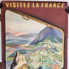 Carteles de Turismo: CARTEL TURISMO PUBLICIDAD FRANCIA VISITEZ LA FRANCE AÑOS 1950 LITOGRAFIA ORIGINAL