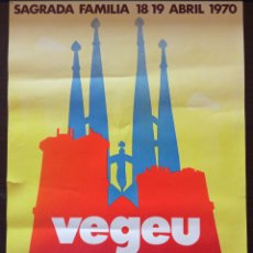 Carteles de Turismo: CARTEL DE LA SAGRADA FAMILIA. BARCELONA. VEGEU COM CREIX. ABRIL 1970. 46X32 CM.