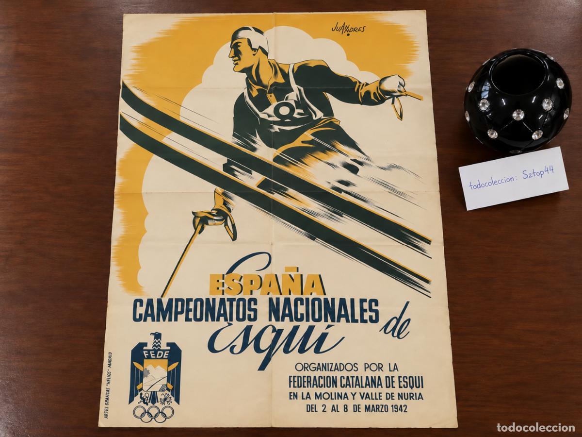 Carteles de turismo: Cartel Original Esqu&iacute; 1942 - Campeonatos Nacionales La Molina Nuria - Juandres Helios Madrid