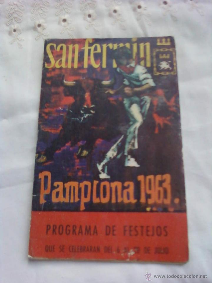 Carteles: PROGRAMA DE FIESTAS SAN FERMIN PAMPLONA 1963 - Foto 1