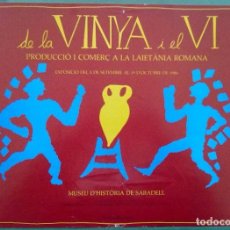 Carteles: LA VINYA I EL VI MUSEU HISTORIA DE SABADELL 1986 46 X 33 CM (APROX). Lote 70374877
