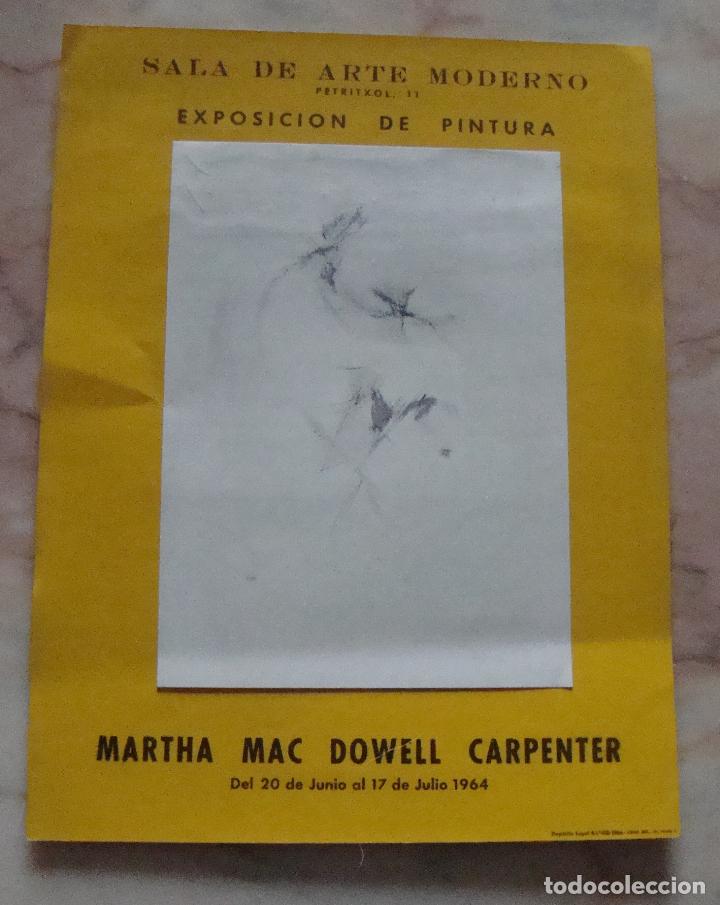Carteles: CARTEL EXPOSICION MARTHA MAC DOWELL CARPENTER 1964 - Foto 1