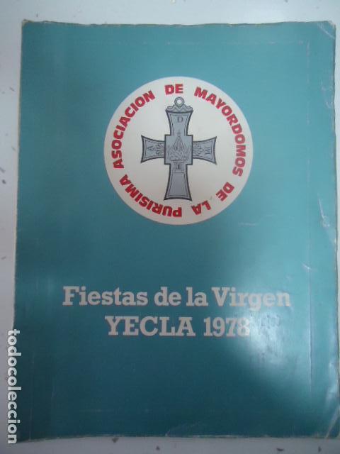 Carteles: LIBRO DEL PROGRAMA DE FIESTAS DE LA VIRGEN - YECLA - MURCIA 1978- - Foto 1