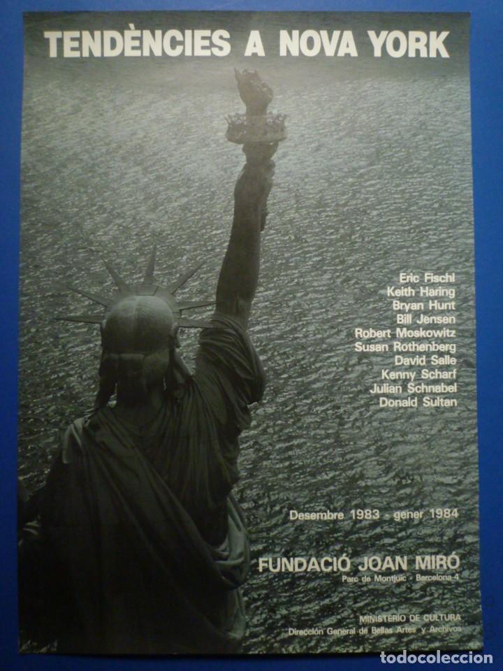 Carteles: TEND&Egrave;NCIES A NOVA YORK. FUNDACI&Oacute; JOAN MIR&Oacute;. 1984 - Foto 1