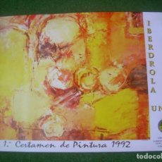 Carteles: CARTEL EXPOSICIÓN 1 CERTAMEN DE PINTURA 1992 IBERDROLA UNEX. CÁCERES. 69X51 CM. Lote 136223222