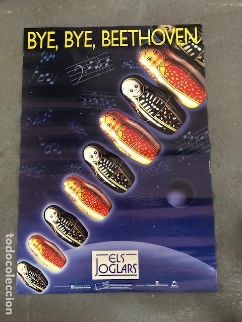 Carteles: CARTEL - POSTER - ELS JOGLARS - BYE, BYE, BEETHOVEN - Foto 1