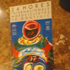 Carteles: POSTER - CARTEL - 24 HORES INTERNACIONALS MOTOCICLISTES DE MONTJUIC -AÑO 1997. Lote 218800346