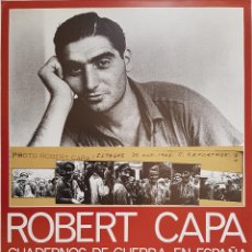 Carteles: ROBERT CAPA. CUADERNOS DE GUERRA EN ESPAÑA. 1936-1939. EXPOSICIÓN VLC 1987. 68X48 CM. Lote 241438210