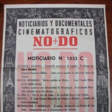 Carteles: CARTEL NO DO NOTICIARIOS Y DOCUMENTALES CINEMATOGRAFICOS NODO Nº 1.032 C - ALCAZAR DE SAN JUAN 1962. Lote 248450010
