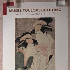 Carteles: MUSEE TOULOUSE-LAUTREC. UKIYO-E. SHARAKU. Lote 251637445