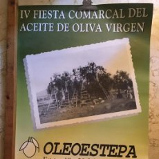 Carteles: CARTEL IV FERIA COMARCAL DEL ACEITE DE OLIVA VIRGEN 1995 ”OLEOESTEPA” MEDIDAS 69 X 48,5 CM