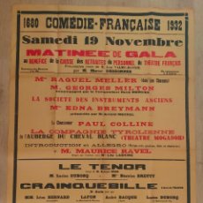 Carteles: RAQUEL MELLER . CARTEL 1932 PARIS. COMEDIE-FRANCAISE. MATINNE DE GALA . 120 X 80. Lote 292544488